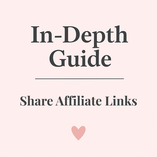 Deep Dive - Method 2: Share Affiliate Links